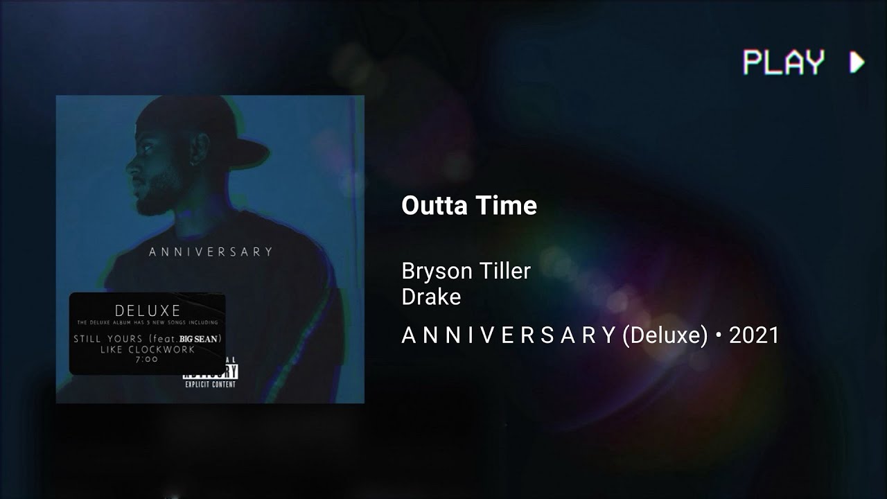 Bryson Tiller Outta Time ft. Drake (432Hz) YouTube