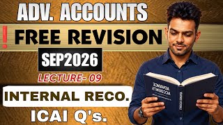 CA Inter advance accounts Full revision sep26 sandeep sharma| L- 9 Internal Reconstruction ICAI Q.s