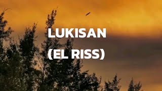 LUKISAN EL RISS🎶 (LIRIK)