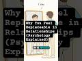 Why You Feel Replaceable in Relationships (Psychology Explained)