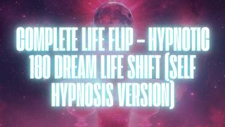 Famous [VERY POTENT] HYPNOTIC 180 LIFE SHIFT – INSTANT DREAM REALITY RESET (SELF HYPNOSIS RAMPAGE – 8 HR) Wealth