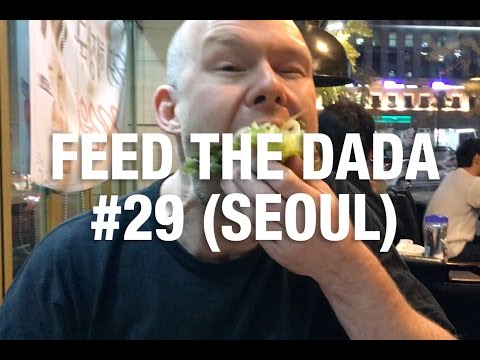 Feed The Dada #29 (Seoul)