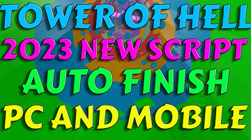 TOWER OF HELL AUTO FINISH OP SCRIPT FEBUARY 2023 NEWEST SCRIPT!