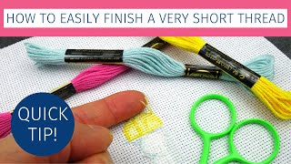 How to finish a very short thread end in cross stitch