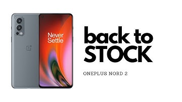 Revert to stock | Unbrick your Oneplus Nord 2 MTK Guide