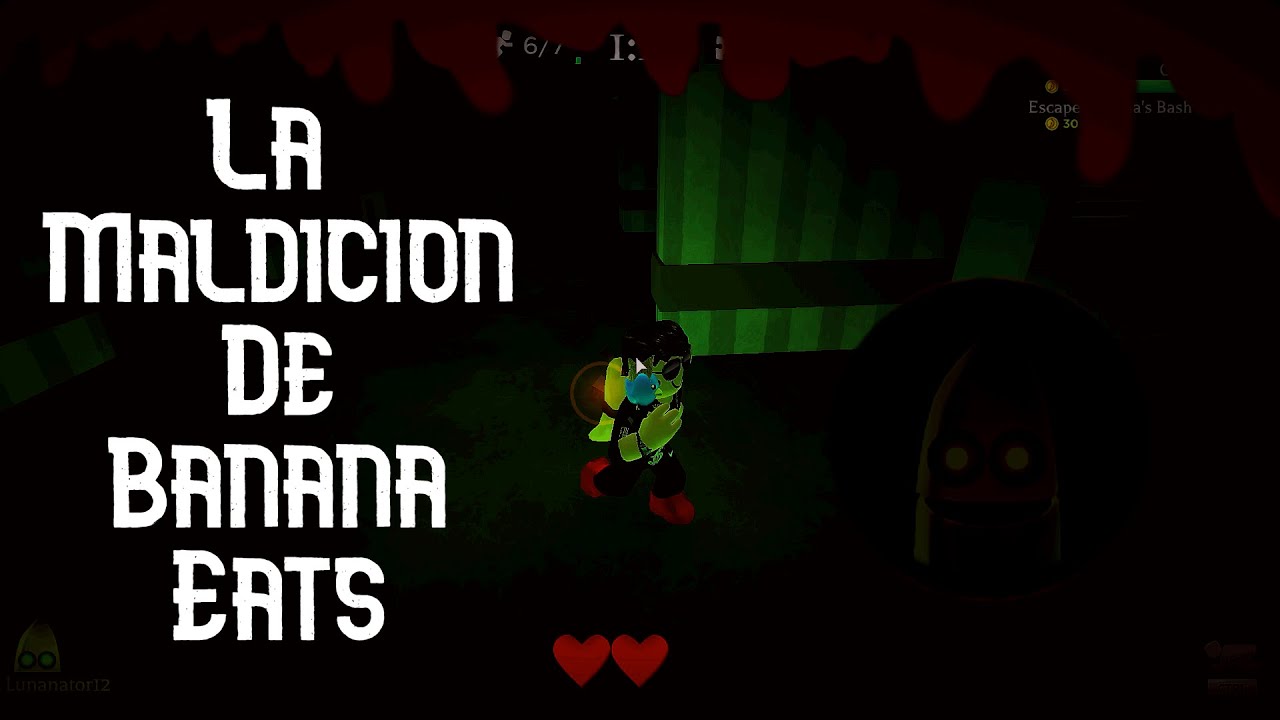 La Maldición de Banana Eats, Creepypasta Roblox, ALAUNLA57