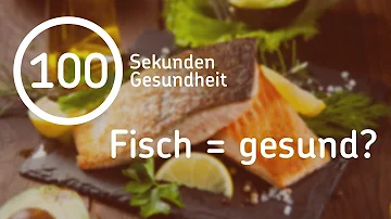 Warum ist Fisch gesünder als Fleisch?