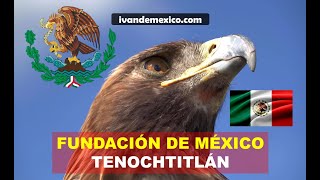 Leyenda del Águila Devorando a la Serpiente | Fundación de México Tenochtitlán