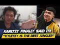 Karltzy finally said it kyletzy is the best jungler