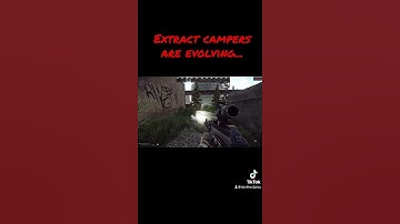 Extract Campers are Exploiting and Evolving - Escape From Tarkov #shorts