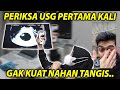 PERIKSA USG PERTAMA KALI.. Gak Kuat Nahan Tangis..