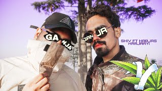 Ganja Ganja Official Music Video Harjas Harjaayi X Sshiv Harjas New Song Gaanja Gaanja