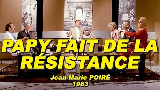 PAPY FAIT DE LA RÉSISTANCE 1983 N°4/4 (Christian CLAVIER, Martin LAMOTTE, Gérard JUGNOT)