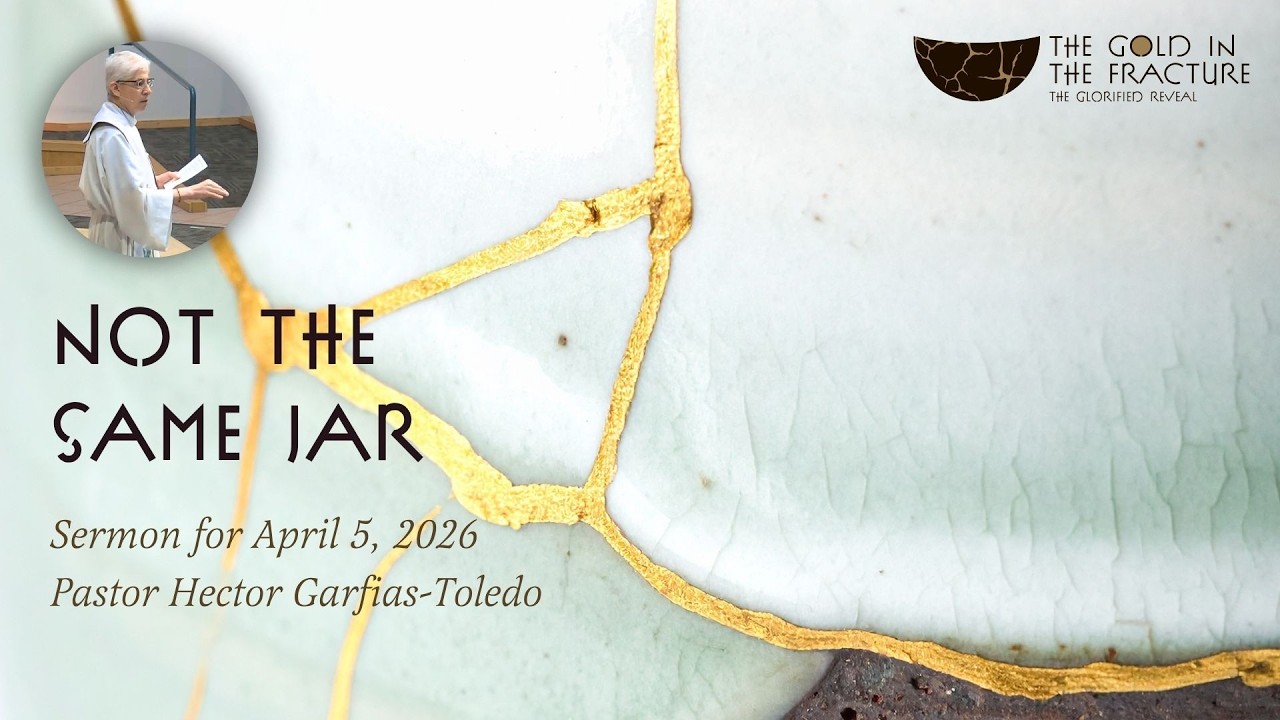 [Sermon] Not the Same Jar