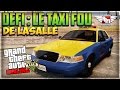 DEFI : LE TAXI FOU PAR LASALLE - GTA 5 ONLINE