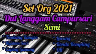Set Org 2021 Campursari Dut Langgam Koplo Semi Audio Jernih