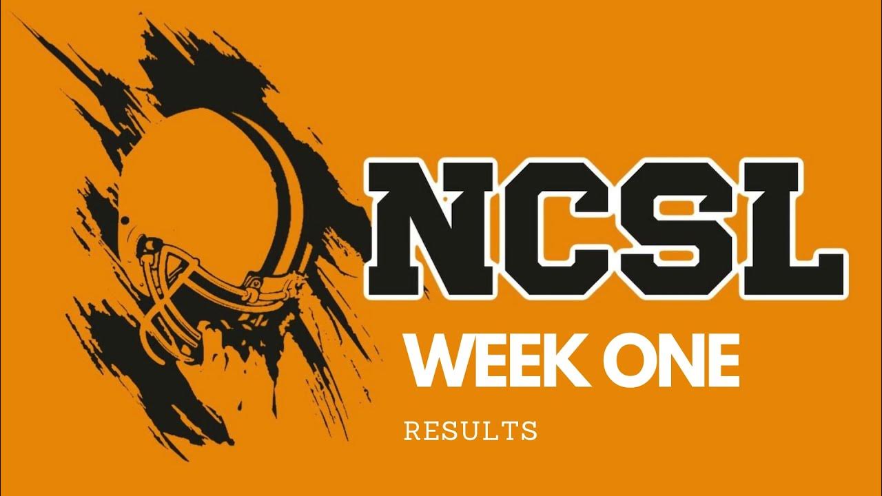NCSL WEEK ONE YouTube