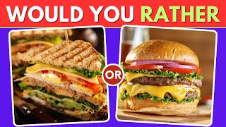 Face the Ultimate Would You Rather? Food Edition 🍔🍕 | Snacks & Junk Food Conundrum Now!