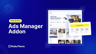 How to Use Ads Manager Addon for Classified Listing Plugin