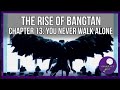 The rise of bangtan  chapter 13 you never walk alone