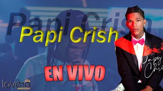 Papi Crish éxitos en vivo  .🔴 (Lovera Discotec) #2025 