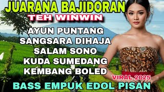 JUARANA BAJIDORAN || DANGDUT SUNDA BAJIDORAN LATEST VIRAL 2025 COVER TEH WINWIN