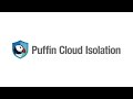 How Puffin Cloud Isolation Prevents Zero-Day Attacks