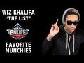 Wiz Khalifa - THE LIST - Favorite Munchies