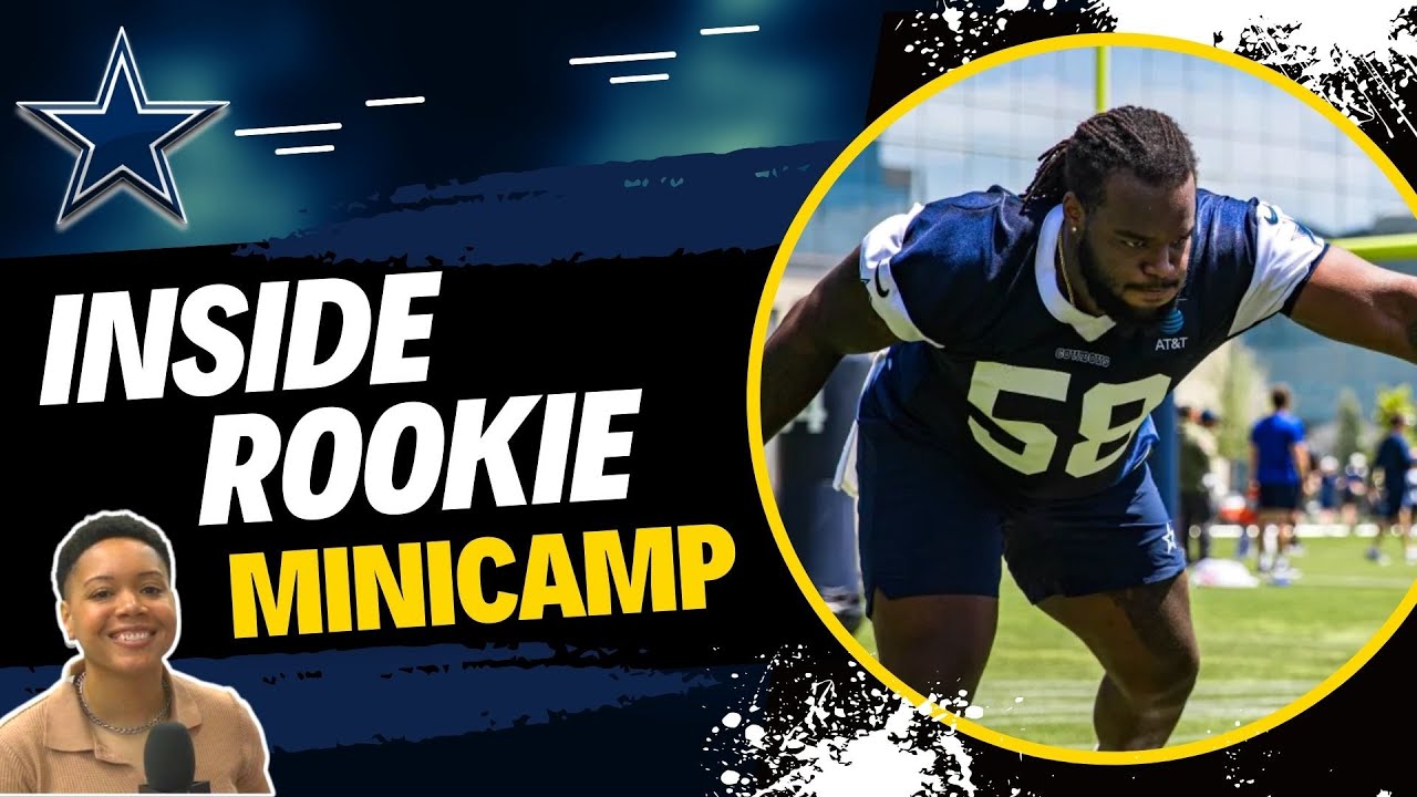 Observations from INSIDE Cowboys Rookie Minicamp w/ IIsha Morrison
