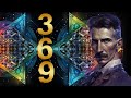 369 Hz Frecuencia Nikola Tesla - La Llave del Universo ‐ Tono Milagroso - Eleva Energía y Vibración
