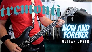 Tremonti - Now And Forever (Guitar Cover)