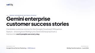 Enterprise Gemini Success Stories: Real-World GenAI Deployments on Google Cloud | Wohlig