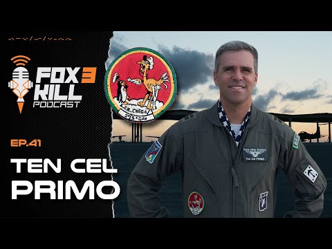 041 - Fox 3 Kill Podcast - Ten Cel Primo