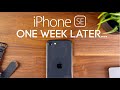 The New iPhone SE - 1 Week Later