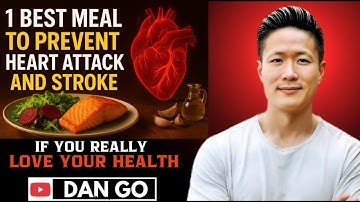 1 BEST Meal to Prevent a Heart Attack and Stroke |By Dan Go Health Speech