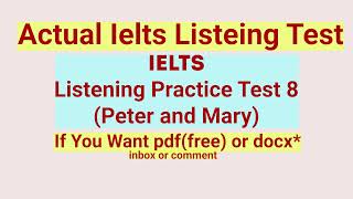 Peter and Mary | TEST 8 | IELTS LISTENING PRACTICE screenshot 5