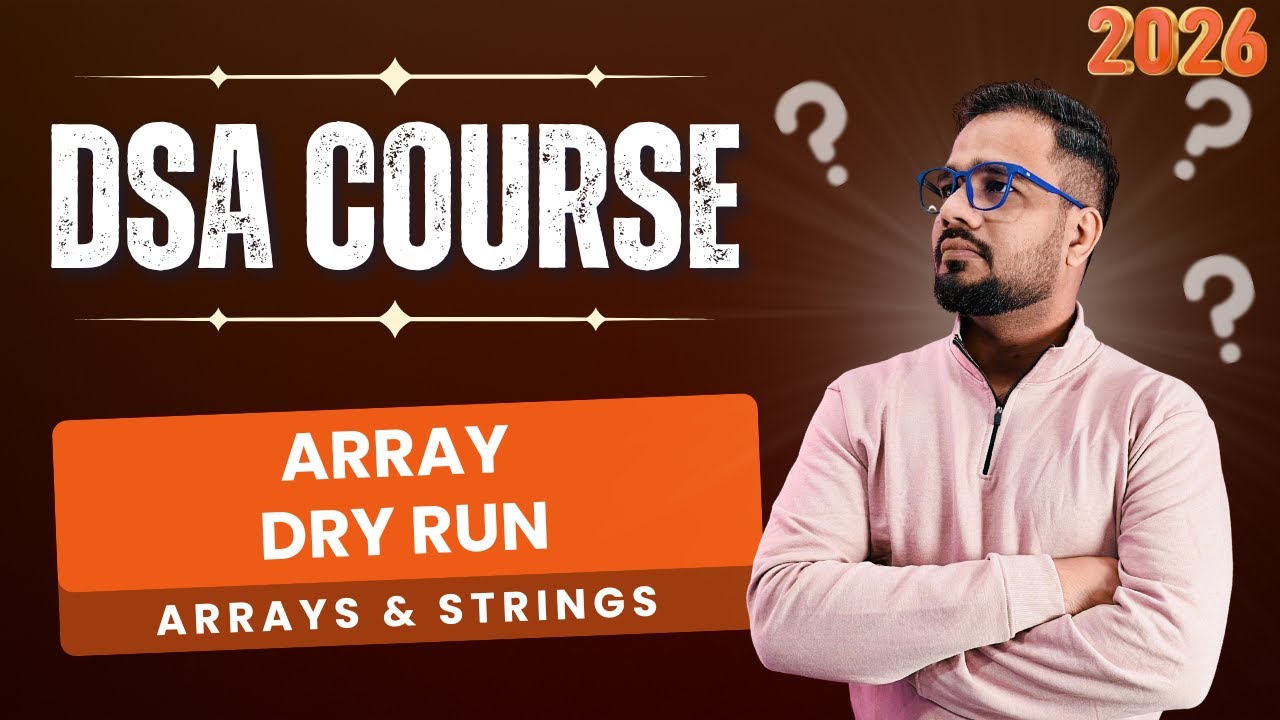 DSA #12 | Arrays & Strings | Array Basics + Reverse Array/String - YouTube