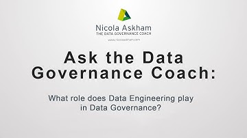 What role does Data Engineering play in Data Governance?