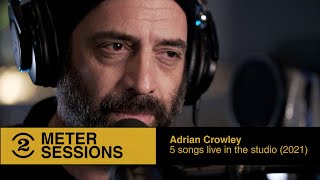 Adrian Crowley: 5 songs live in the studio (2 Meter Sessions)