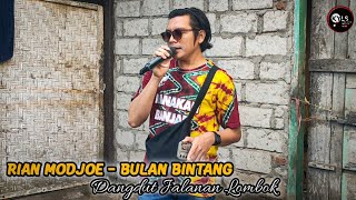 Rian modjoe Bulan bintang h.rhoma irama Versi cover Irama dopang Musik Jalanan Lombok