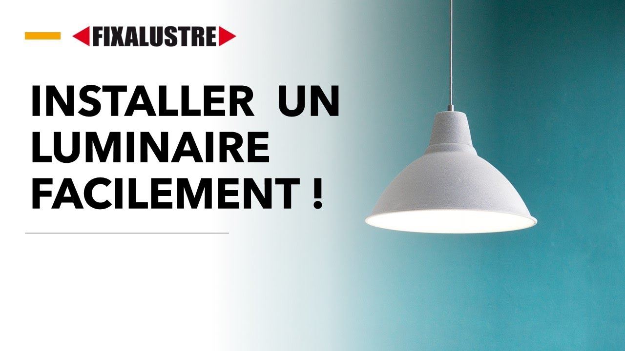 Comment fixer un lustre sans percer ?