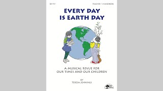 Every Day Is Earth Day - MusicK8.com Musical Revue