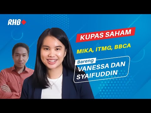 RHB Smart Talk: MIKA, ITMG, dan BBCA - 23 Juli 2021