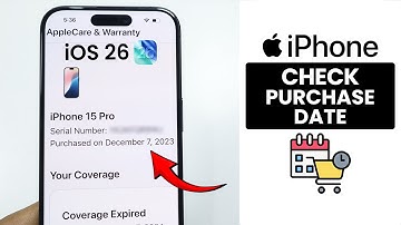 [iOS 26] How to Check Purchase Date Of ANY iPhone - Find Purchase Date
