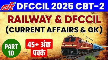 Target DFCCIL 2025 CBT-2 | Railway and DFCCIL Important History GK Questions | Part-10