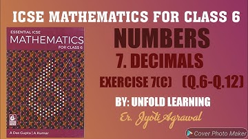 ICSE|Mathematics|Class6|A Das Gupta  Solutions|Numbers|7-Decimals|Part-5|Unfold learning