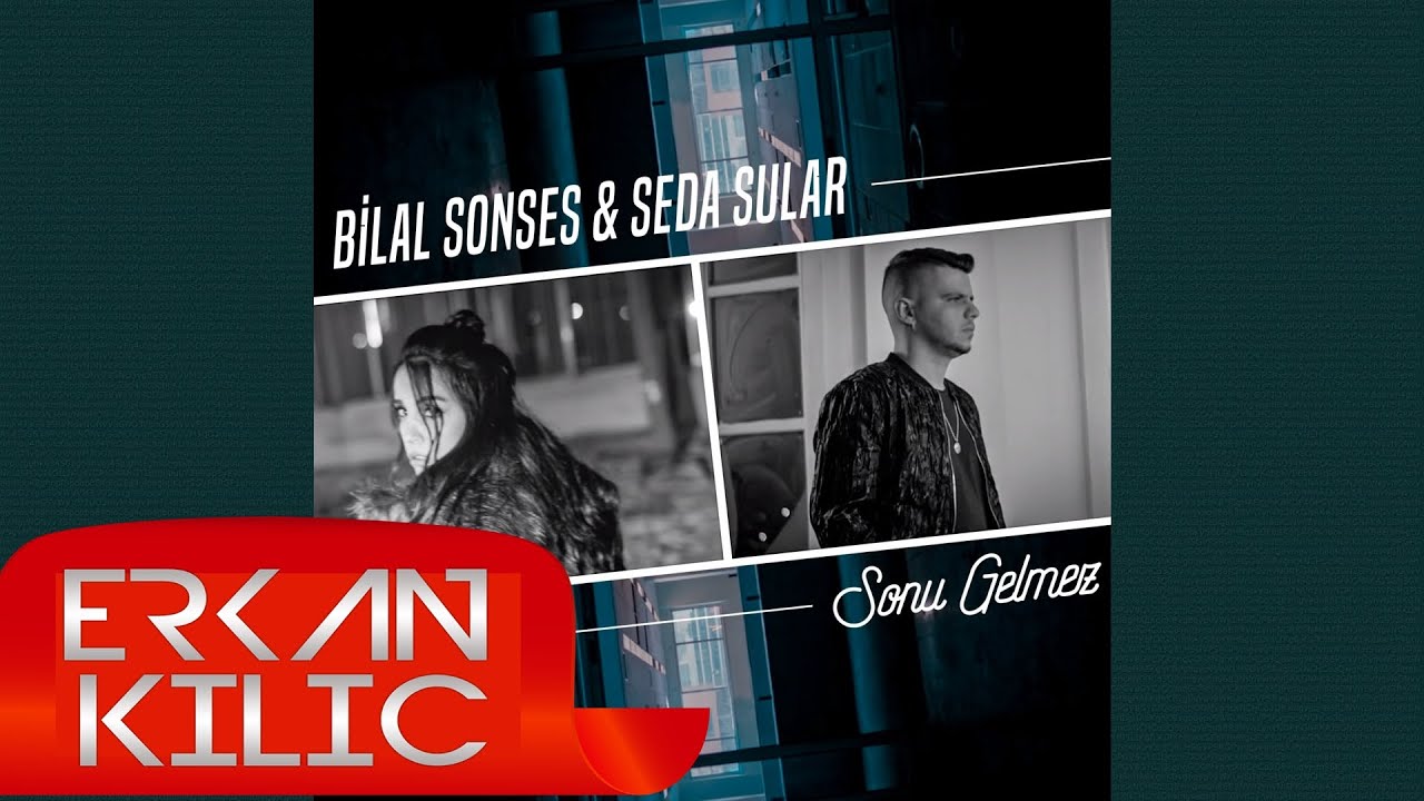 Bilal Sonses  Seda Tripkolic   Sonu Gelmez  Erkan KILI Remix 