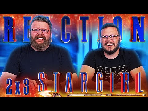 Stargirl 2x3 REACTION!! "Summer School: Chapter Three"