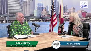 Celebrity Gloria's Gab LIVE! Host Gloria Burns welcomes Charlie Davis, Pres. of St. Patrick Day Committee Profile