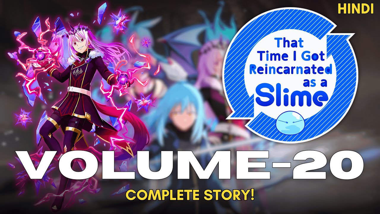 Slime Volume 20 Complete Story | That Time I Got Reincarnated as a Slime in Hindi